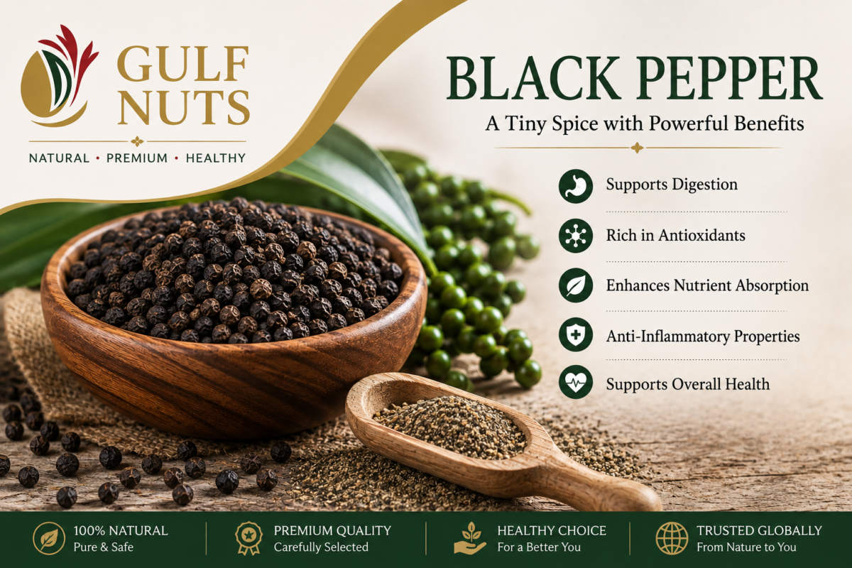 Black pepper benefits – Premium black peppercorns by Gulf Nuts